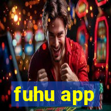 fuhu app