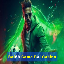 Bai68 Game Bài Casino