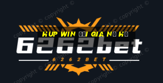 hup win đại gia nổ hũ