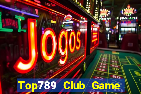 Top789 Club Game Bài Sinh Tử