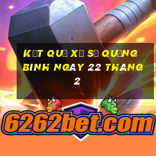 kết quả xổ số quảng bình ngày 22 tháng 2