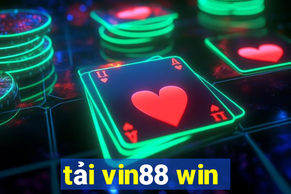 tải vin88 win