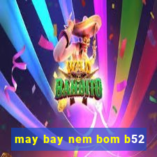 may bay nem bom b52