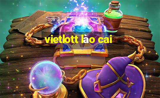 vietlott lào cai