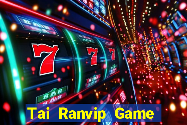 Tai Ranvip Game Bài Uy Tín Nhất 2022