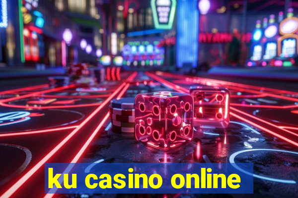 ku casino online