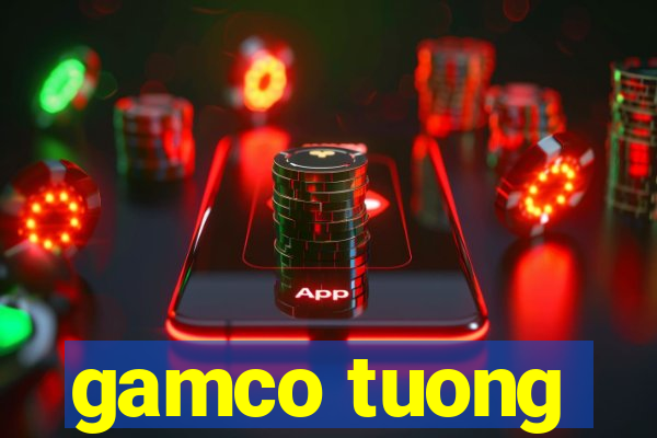 gamco tuong