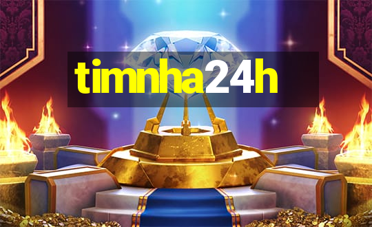 timnha24h