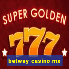 betway casino mx