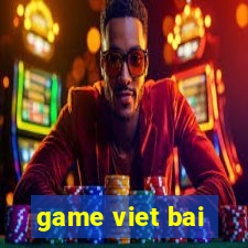 game viet bai