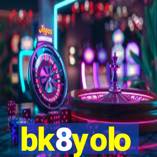 bk8yolo