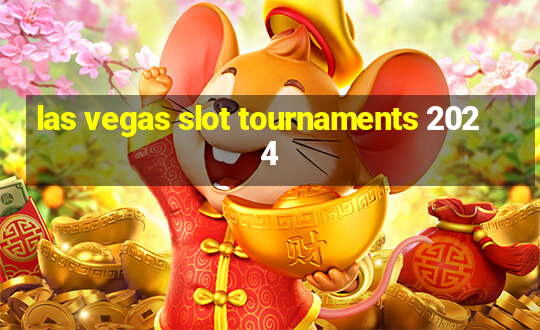 las vegas slot tournaments 2024