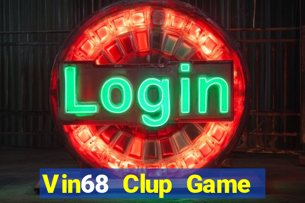 Vin68 Clup Game Bài Baccarat