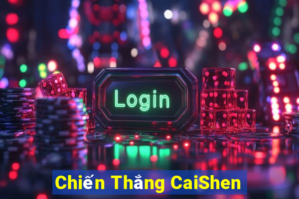 Chiến Thắng CaiShen