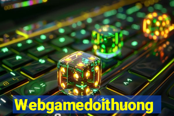 Webgamedoithuong Game Bài Live