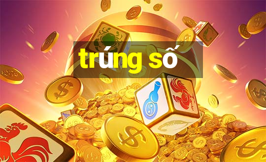 trúng số