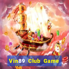 Vin89 Club Game Bài Mậu Binh