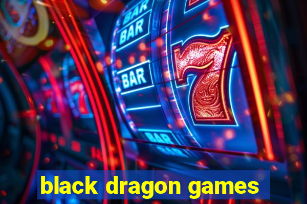 black dragon games