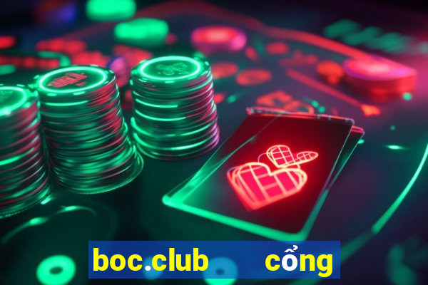 boc.club   cổng game quốc tế