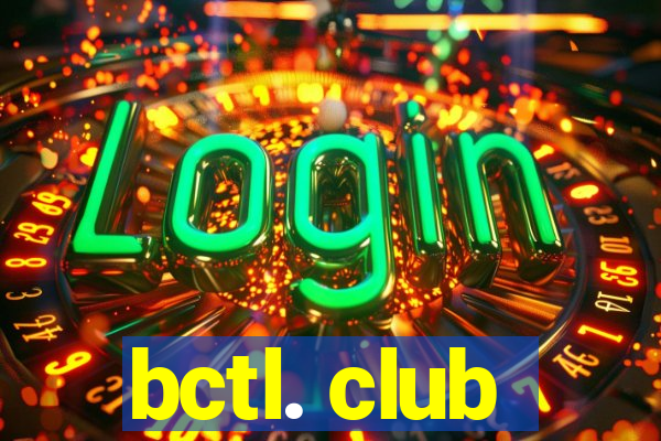 bctl. club