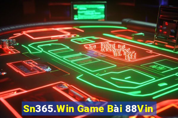 Sn365.Win Game Bài 88Vin