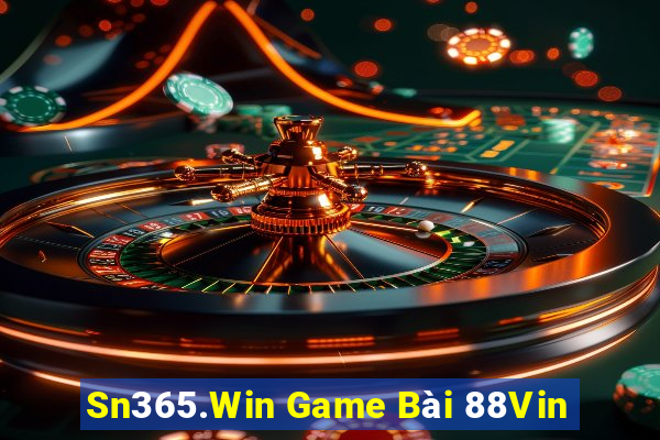 Sn365.Win Game Bài 88Vin