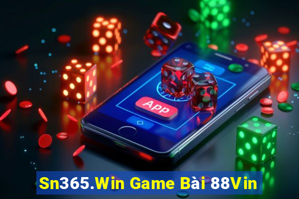 Sn365.Win Game Bài 88Vin