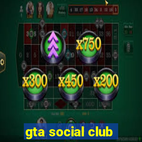 gta social club