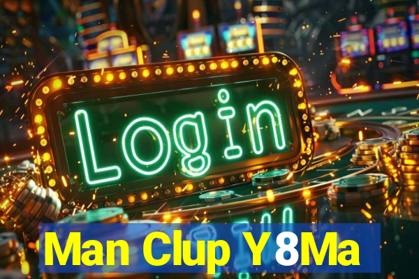 Man Clup Y8Ma