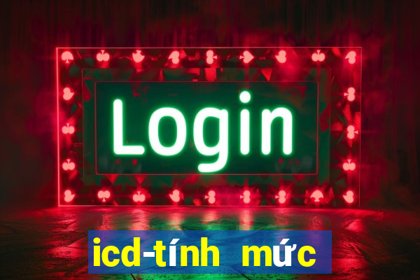 icd-tính mức hưởng bhxh