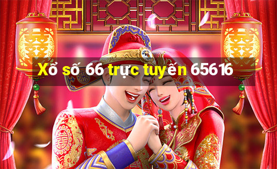 Xổ số 66 trực tuyến 65616