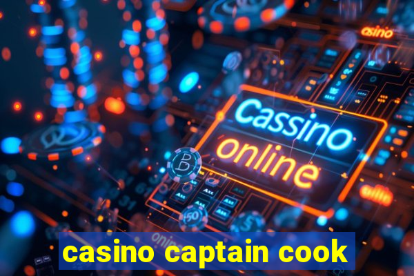 casino captain cook