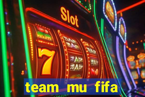 team mu fifa online 3