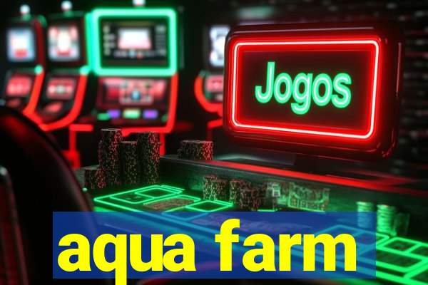 aqua farm