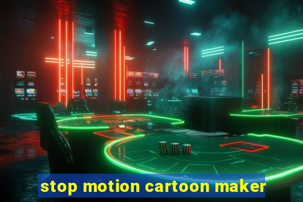 stop motion cartoon maker