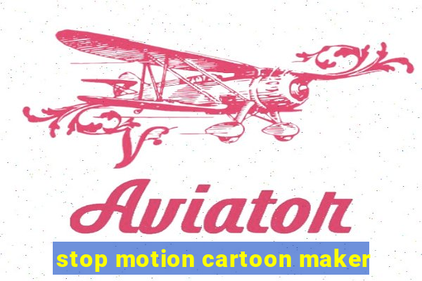 stop motion cartoon maker