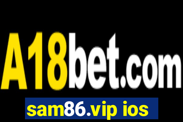 sam86.vip ios