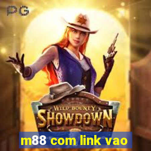 m88 com link vao