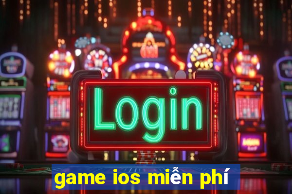 game ios miễn phí