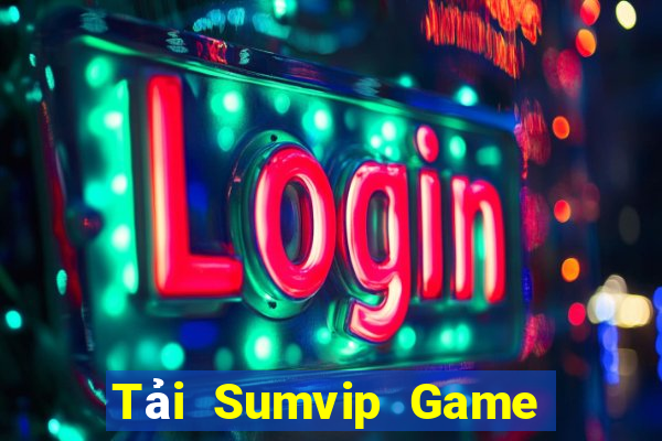 Tải Sumvip Game Bài Gunny