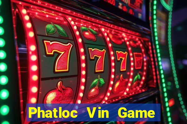 Phatloc Vin Game Bài Khuyến Mãi