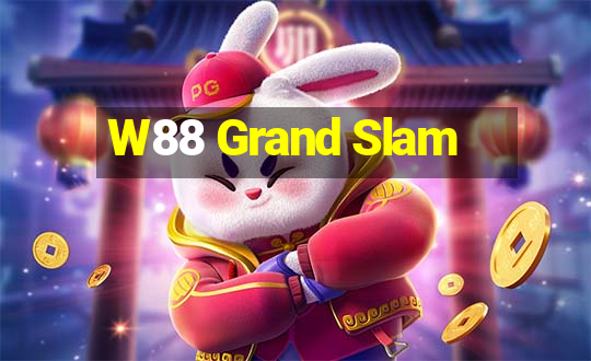 W88 Grand Slam