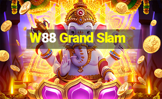 W88 Grand Slam