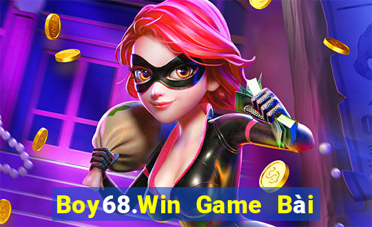 Boy68.Win Game Bài Slot Đổi Thưởng