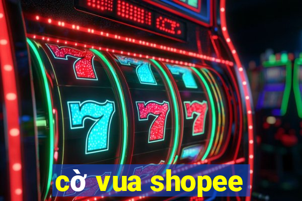 cờ vua shopee