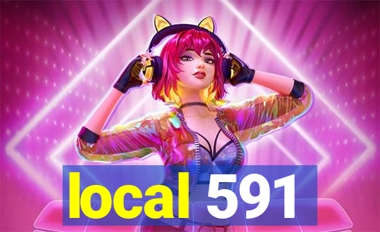 local 591