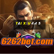 tài xỉu 4.4 5