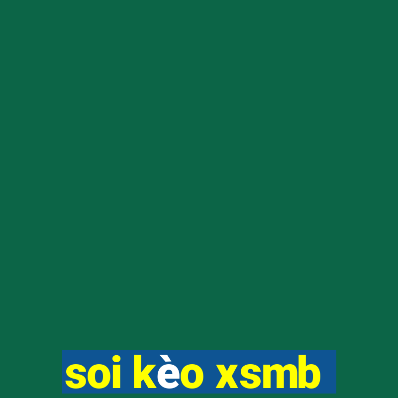 soi kèo xsmb