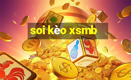 soi kèo xsmb