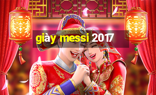 giày messi 2017